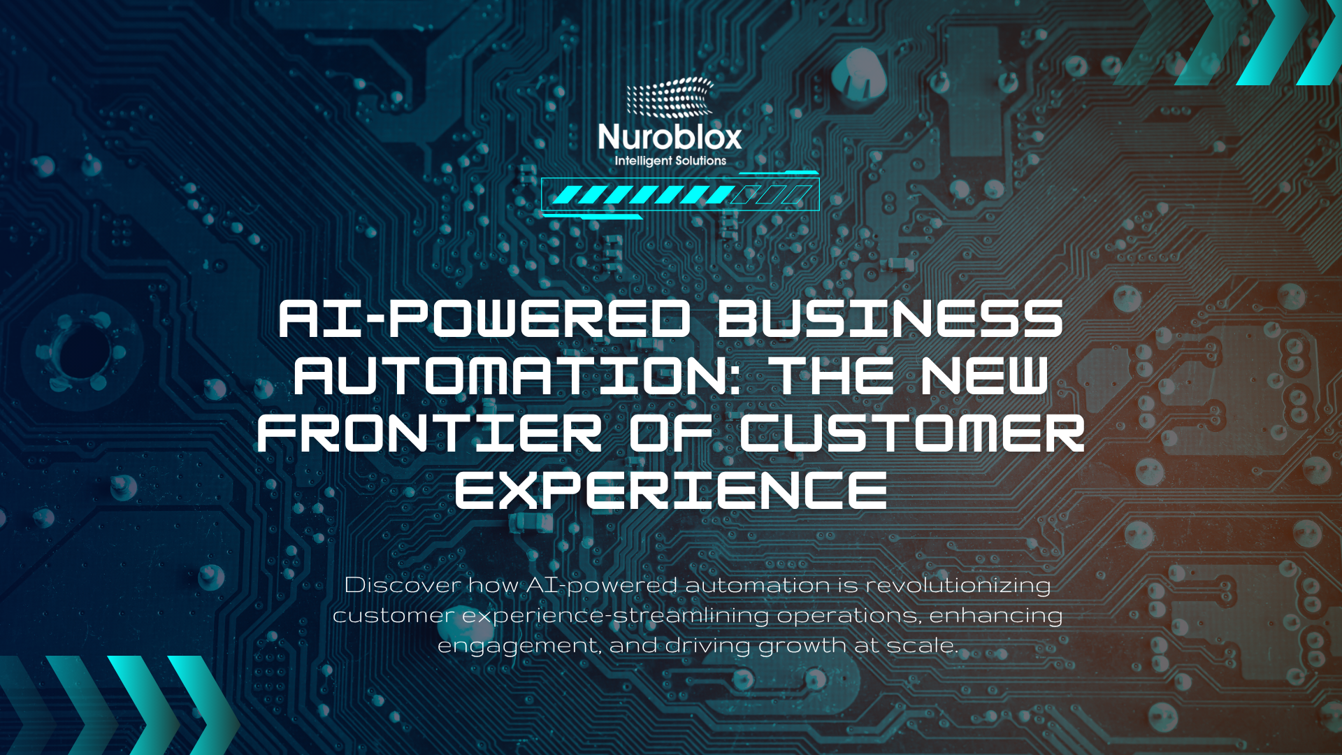 AI-Powered Business Automation The New Frontier of Customer Experience