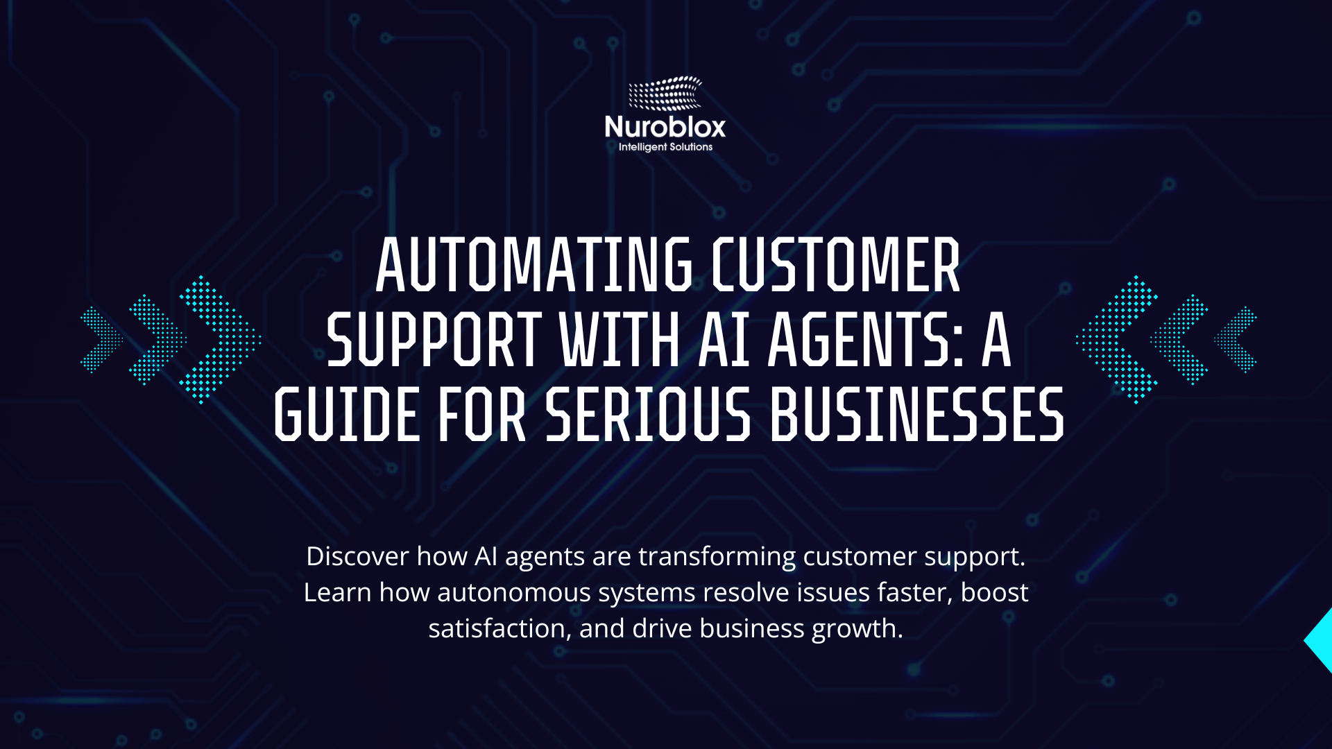 Automating Customer Support with AI Agents A Guide for Serious Businesses