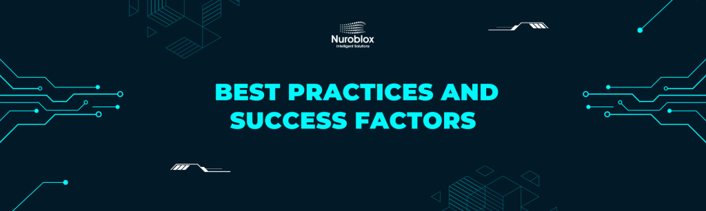 Best Practices and Success Factors