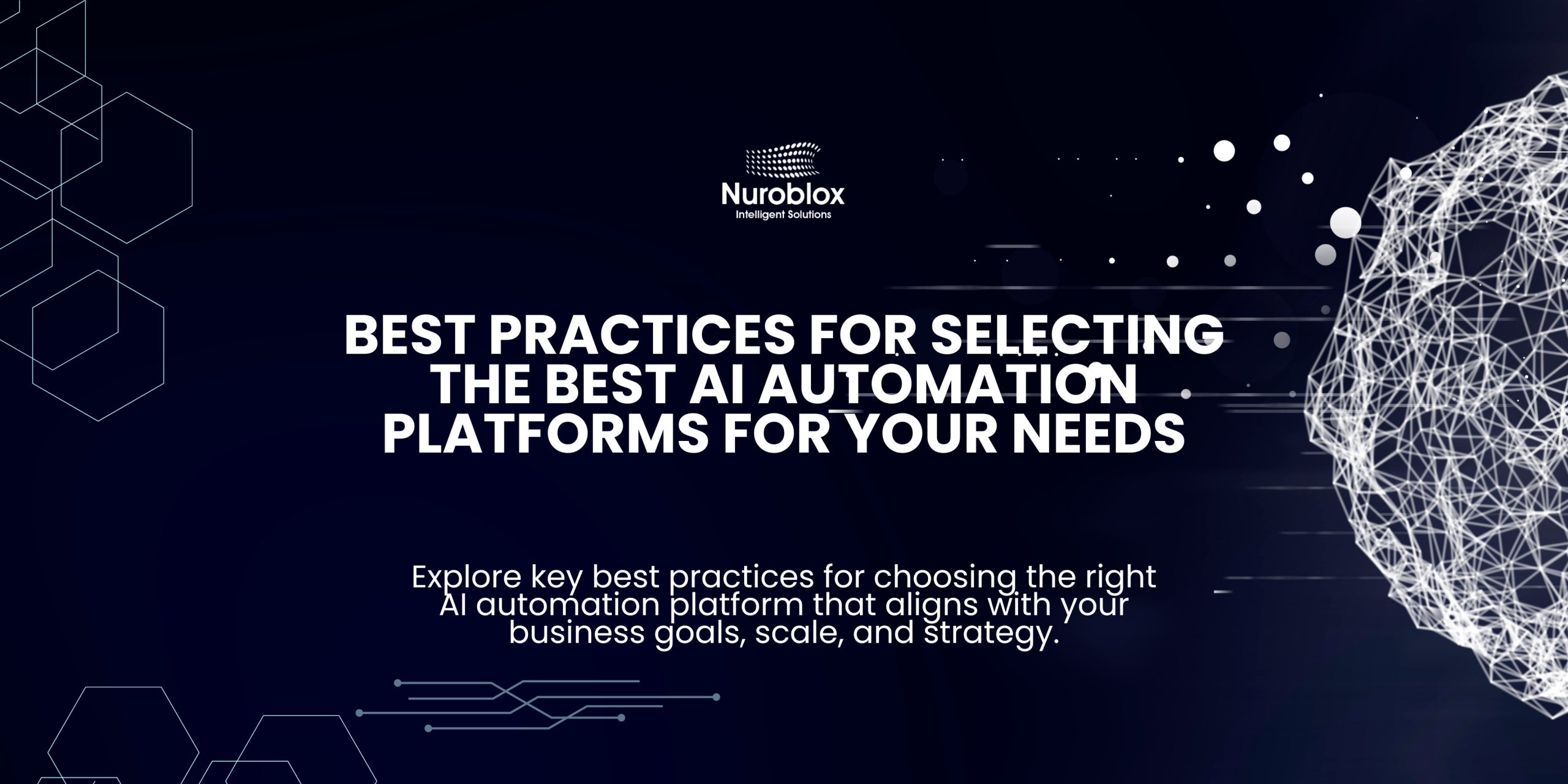 Best Practices for Selecting the Best AI Automation Platforms for Your Needs