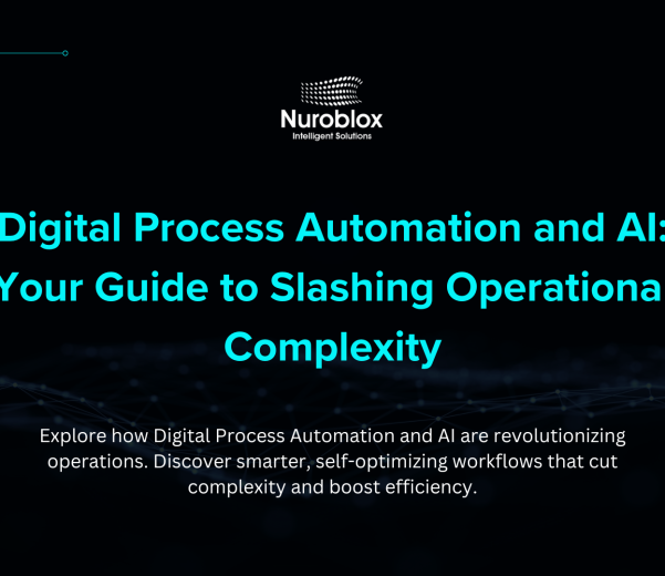 Digital Process Automation and AI Your Guide to Slashing Operational Complexity
