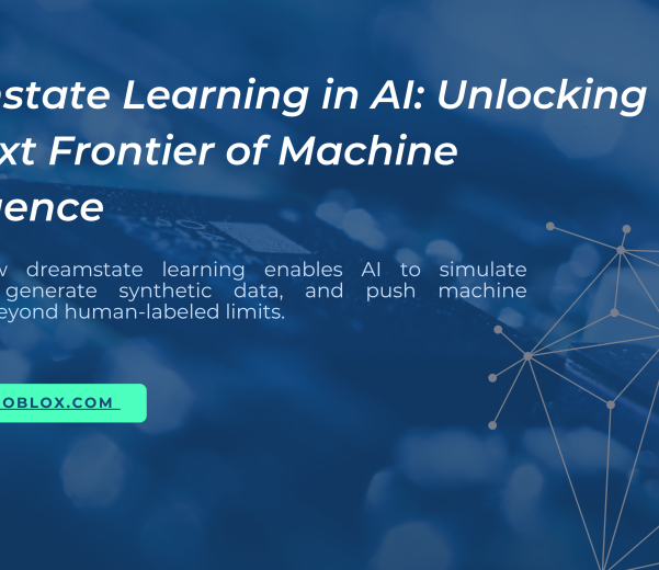 Dreamstate Learning in AI Unlocking the Next Frontier of Machine Intelligence