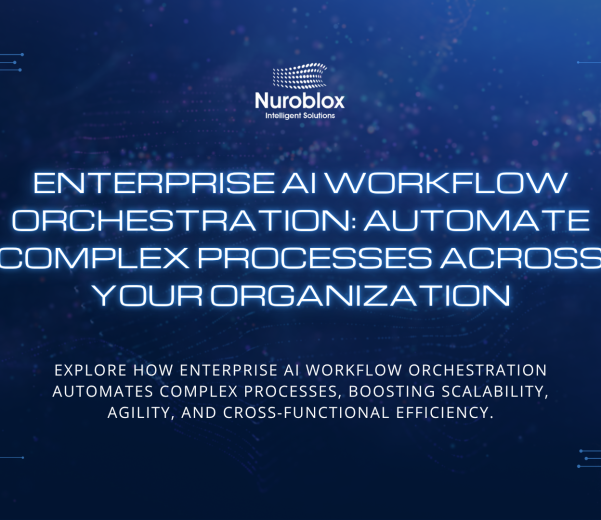 Enterprise AI Workflow Orchestration Automate Complex Processes Across Your Organization