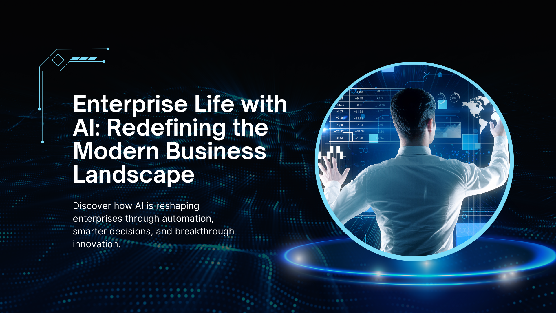 Enterprise Life with AI: Redefining the Modern Business Landscape