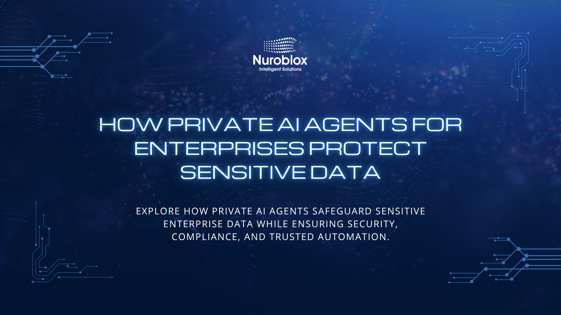 How Private AI Agents for Enterprises Protect Sensitive Data