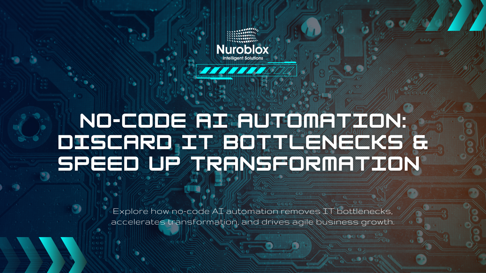 No-Code AI Automation Discard IT Bottlenecks & Speed Up Transformation