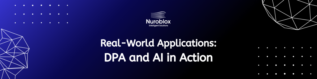 Real-World Applications DPA and AI in Action