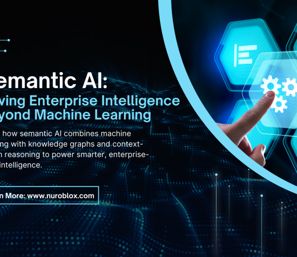 Semantic AI Driving Enterprise Intelligence Beyond Machine Learning