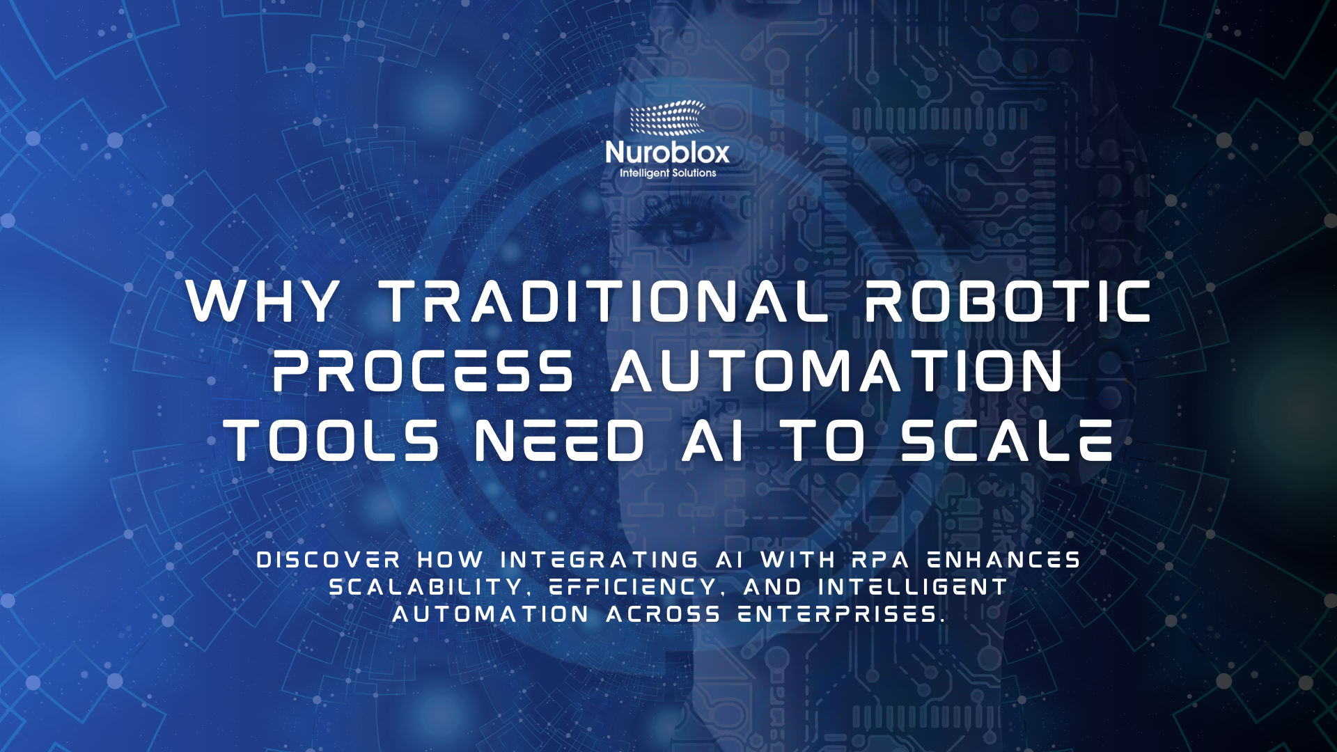 Why Traditional Robotic Process Automation Tools Need AI to Scale