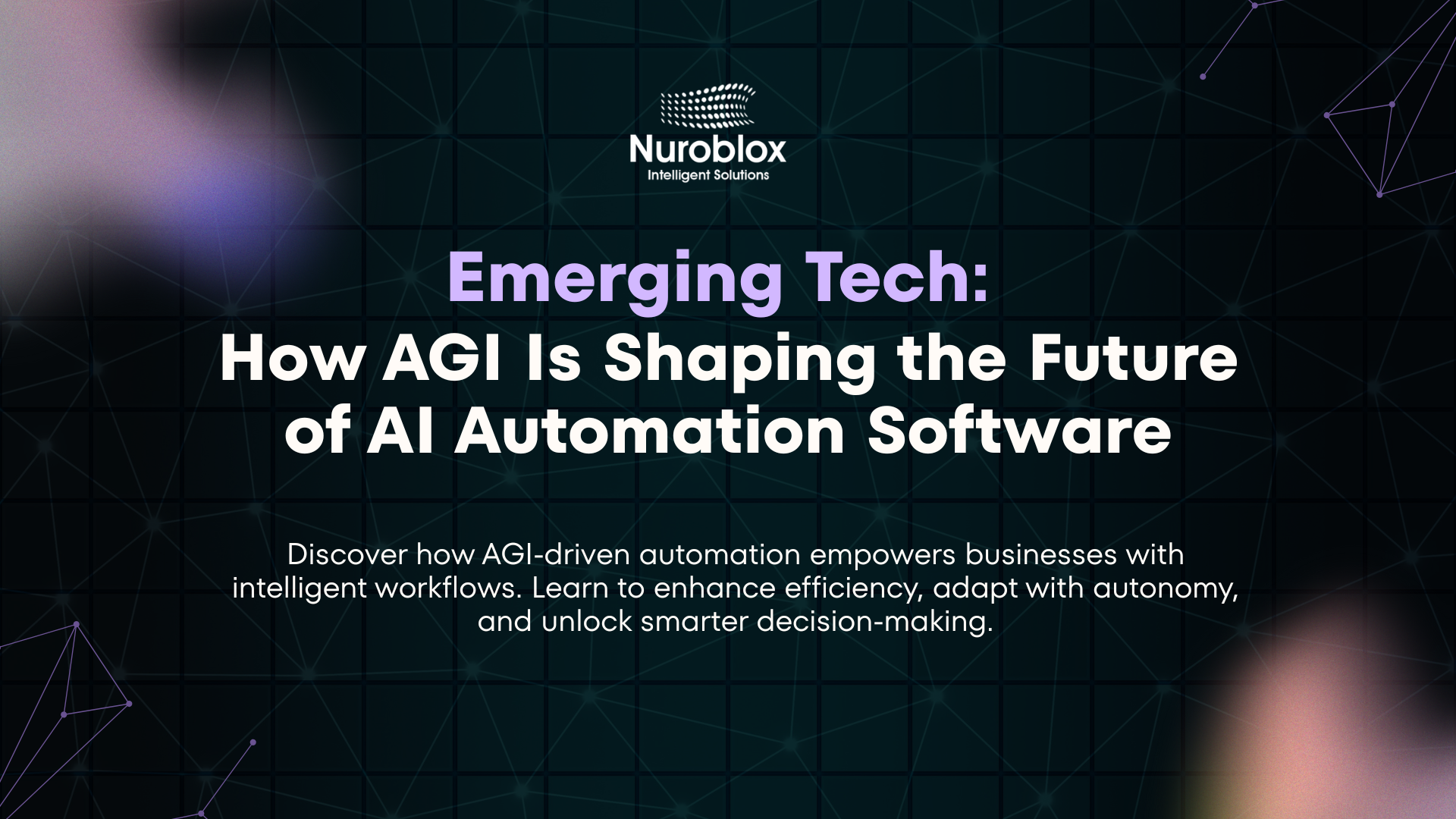Emerging Tech: How AGI Is Shaping the Future of AI Automation Software