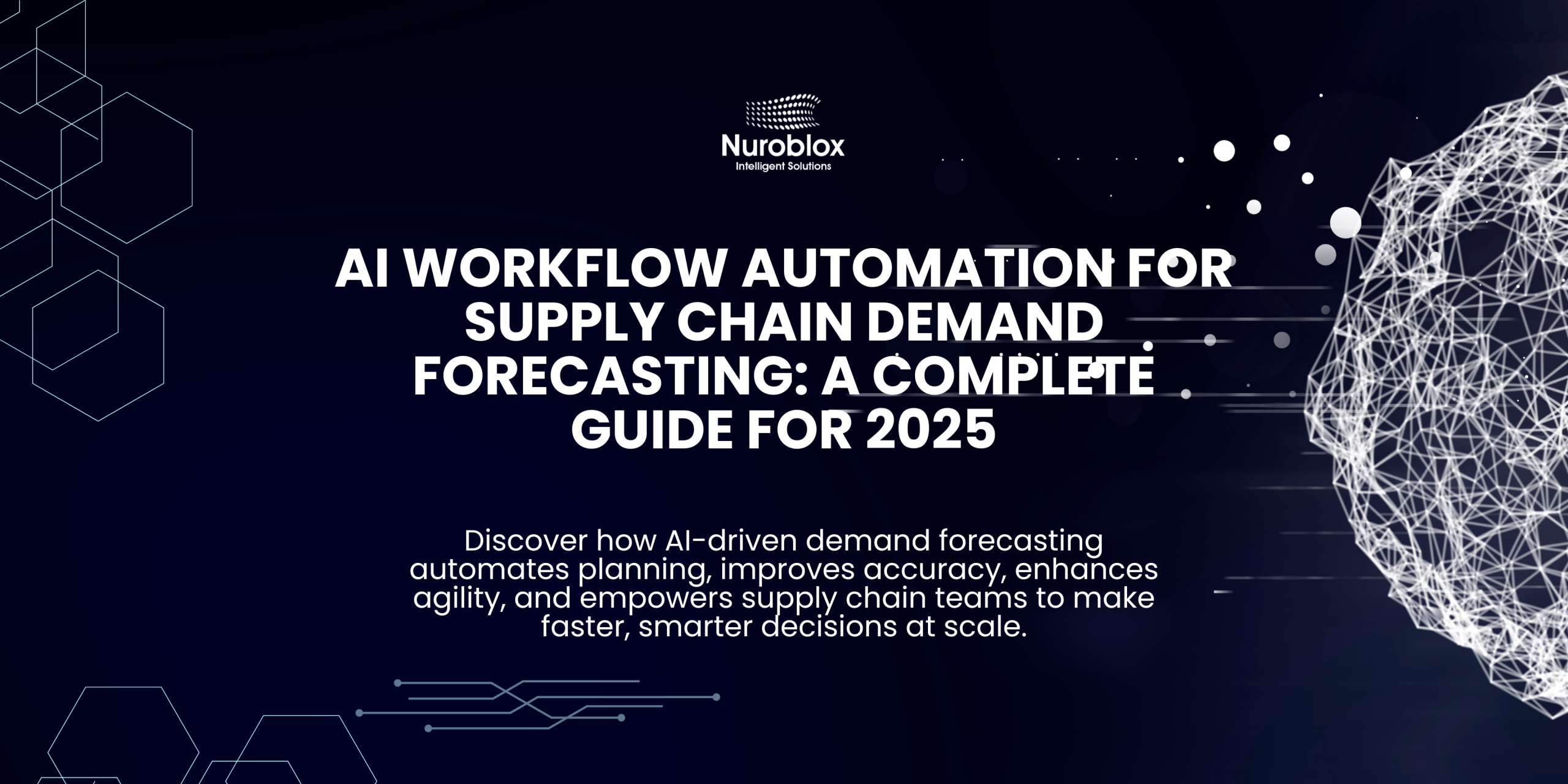 AI Workflow Automation for Supply Chain Demand Forecasting - Complete 2025 guide to improving forecasting accuracy, optimizing inventory, and enhancing logistics efficiency using intelligent automation.
