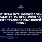 Artificial Intelligence Agents Examples - 15+ real-world AI agent use cases transforming business operations, productivity, and automation in 2025.