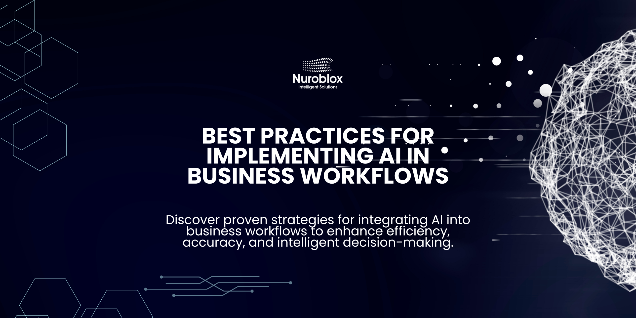 Best Practices for Implementing AI in Business Workflows - 2025 guide to successful AI adoption, process optimization, and workflow automation strategies for enterprises.