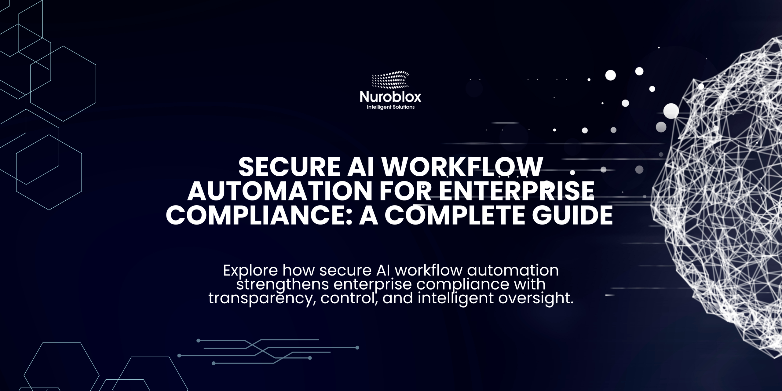 Secure AI Workflow Automation for Enterprise Compliance - Complete 2025 guide on building compliant, secure, and efficient AI automation systems for enterprises.